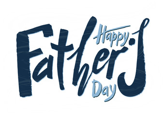 Beautiful handwritten text Happy Father's Day on a textured background for greeting card, congratulations, gift wrapping, sticker. Vector illustration