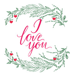 Obraz premium Vector greeting card. Composition with I LOVE YOU inscription and green broad branchs on a white background. Universal love postal.