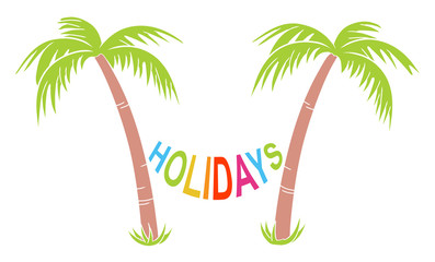 Two Palm Trees With Hammock „ HOLIDAYS“ / Colourful / Flat Design