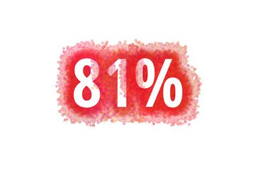 81% Prozent - rote Zahl abgenutzer Look auf weißem Hintergrund