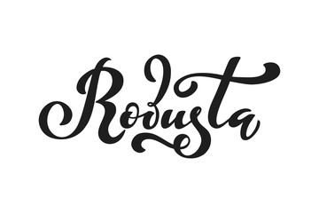 Robusta coffee logo. Vector illustration of handwritten lettering.