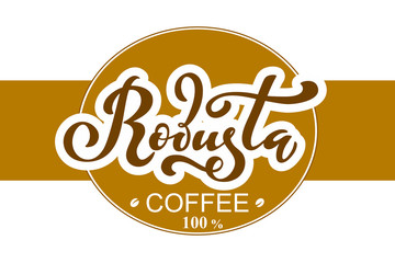 Robusta coffee logo. Vector illustration of handwritten lettering.