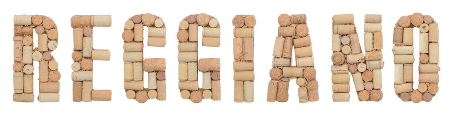 Word Reggiano made of wine corks Isolated on white background