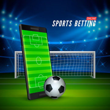 Sport betting online. Mobile phone with soccer field on screen and realistik football ball in front. Soccer stadium on background. Vector illustration