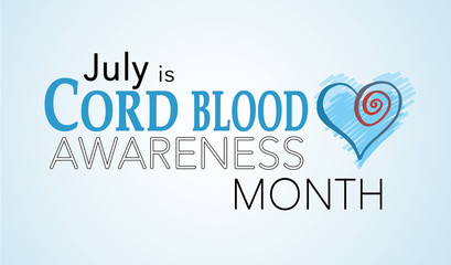 July is Cord Blood Awareness Month