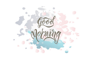 EPS 10. Good Morning card vector Illustration. Template for budge, banner, icon, logotype, invitation, poster etc.