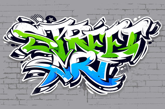 Street Art Graffiti Vector Lettering