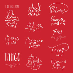 Obraz na płótnie Canvas Set of hand written quotes about tango, dancing, Buenos Aires, tr. from Spanish National Tango Day, Tango is my passion, district, is danced here, city, Lets dance. Vector illustration. Isolated.