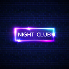 Night club neon sign on brick wall. 3d retro light bar glowing signage with neon effect on brick house. Techno frame on dark backdrop. Electric street banner. Colorful vector illustration in 80s style