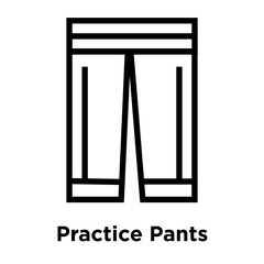Practice Pants icon vector sign and symbol isolated on white background, Practice Pants logo concept, outline symbol, linear sign