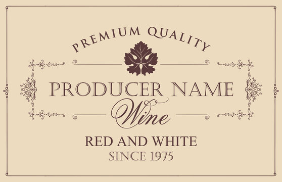 Fototapeta Vector wine label with vine leaf and calligraphic inscriptions in retro style on beige background