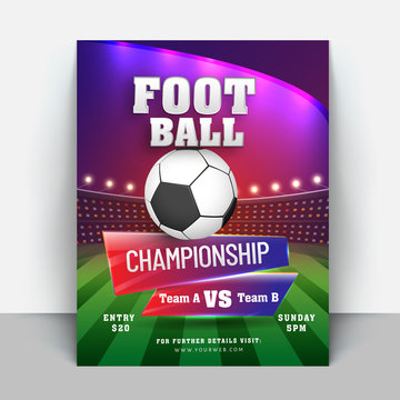 Football Championship flyer or banner designs with match details and football on glossy stadium background.