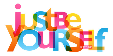 JUST BE YOURSELF typography poster