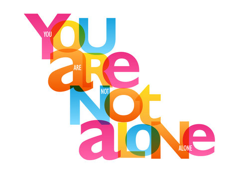 YOU ARE NOT ALONE typography banner