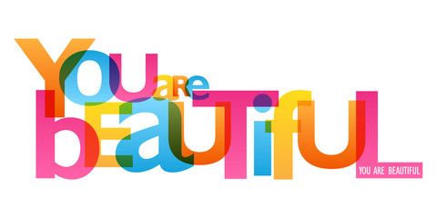 YOU ARE BEAUTIFUL typography banner