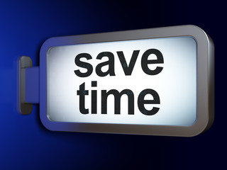 Obraz premium Time concept: Save Time on advertising billboard background, 3D rendering