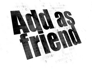 Social network concept: Pixelated black text Add as Friend on Digital background