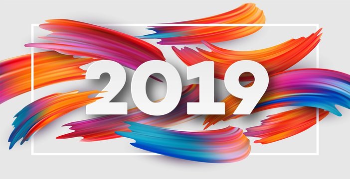 2019 New Year on the background of a colorful brushstroke oil or acrylic paint design element. Vector illustration