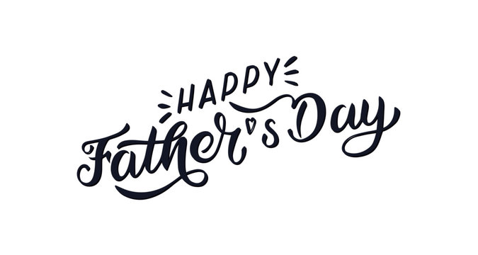 Happy Father`s Day. Vector lettering illustration. Fun brush ink inscription for photo overlays, greeting card or print, poster design