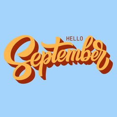 Hello September hand lettering, custom brush calligraphy with 3d shadow on retro blue background. Vector illustration. © Ann Lou