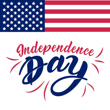 United Stated Independence Day lettering. Fourth of July typographic design in USA. Hand lettering illustration for greeting card, poster, banner, flayer, postcard, web. Vector typographic