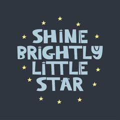 Shine Brightly Little Star slogan