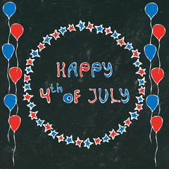 Black Board Background. Happy USA Independence Day 4 th July Lettering in a Frame. Baloons, Stars, Flag. Greeting card and poster Design. Realistic Hand Drawn Illustration. Savoyar Doodle Style.