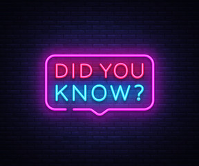 Did you know neon signs vector. Did you know Design template neon sign, light banner, neon signboard, nightly bright advertising, light inscription. Vector illustration