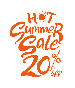 Hot Summer Sale. 20% off. Hand lettering and sun vector poster. Hand lettering inspirational typography poster. Handwritten banner, logo, label or badge.