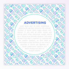 Advertising concept with thin line icons: billboard, street ads, newspaper, magazine, product promotion, email, GEO targeting, social media, strategy, banner. Vector illustration, web page template.