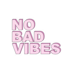 No bad vibes text