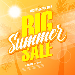 Big Summer Sale. This weekend special offer banner with hand lettering and palm trees for business, promotion and advertising. Vector illustration.