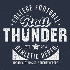 Roll Thunder / College Football - Vintage Tee Design For Print 