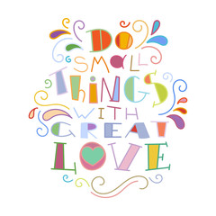 Colorful lettering phrase isolated on white background. Design element for print, t-shirt, poster, card, banner