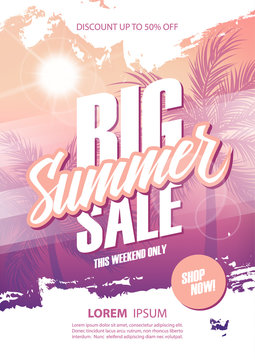 Big Summer Sale poster. This weekend special offer commercial sign with hand lettering and palm trees. Discount up to 50% off. Shop now! Vector illustration.
