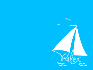 White sailboat with relax inscription on a blue background with a copy of space for your text.