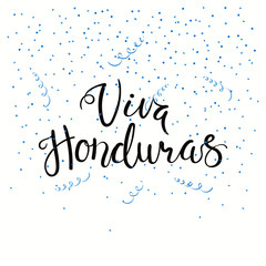 Hand written calligraphic Spanish lettering quote Viva Honduras with falling confetti in flag colors. Isolated objects. Vector illustration. Design concept independence day celebration, banner, card.