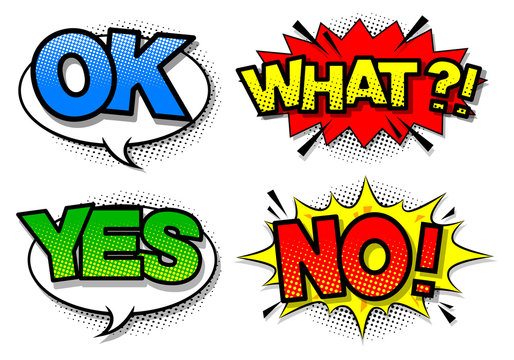Comic speech bubble with expression text yes,no,ok,what. Vector 