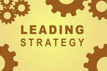 LEADING STRATEGY concept