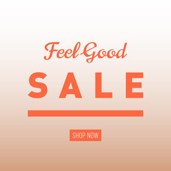 Feel Good Sale