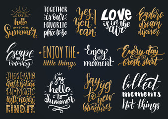 Vector set of hand lettering with motivational phrases.Calligraphy inspirational quotes collection.