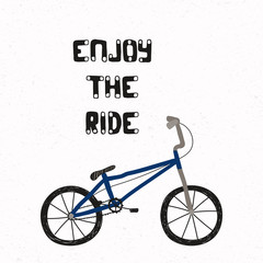 Hand drawn childish vector illustration of a BMX bicycle, with quote Enjoy the ride. Isolated objects on white background. Concept for children print.