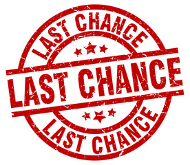 last chance round red grunge stamp