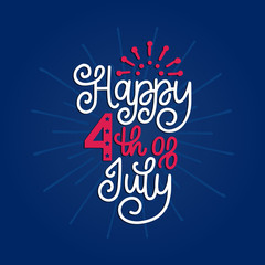 Happy Fourth of July, hand lettering. Calligraphy for Independence Day. Vector inscription on fireworks background.