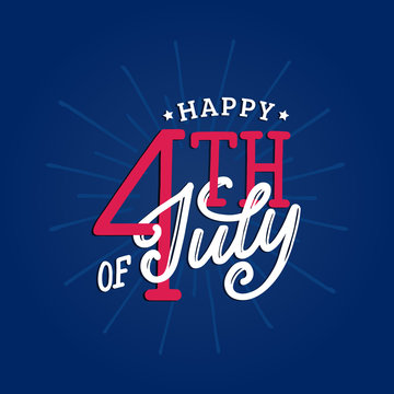 Happy Fourth of July, hand lettering. Calligraphy for Independence Day. Vector inscription on fireworks background.
