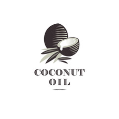 Coconut oil logo. Ripe coco and half coconut and leaves with letters. Engraving style. 