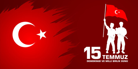 15 Temmuz Demokrasi ve milli birlik gunu. Translation from Turkish: July 15 The Democracy and National Unity Day