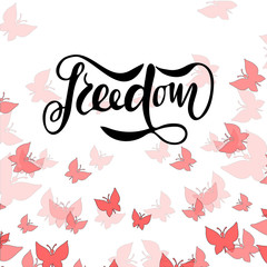 Vector illustration of freedom   with the inscription for packin