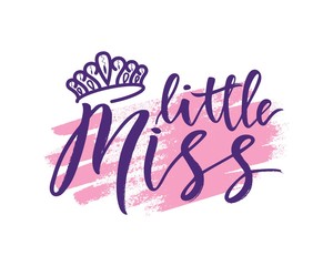 Hand lettring of phrase little miss with diadem on purple watercolor spot.