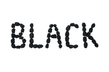 .The word is black from the blackberry.